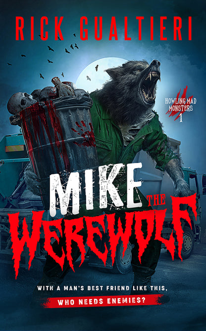 Mike The Werewolf - A Horror Comedy (Paperback)