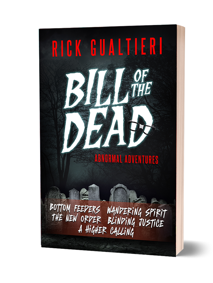 Bill of the Dead Abnormal Adventures Omnibus - A Horror Comedy (Paperback)