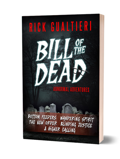 Bill of the Dead Abnormal Adventures Omnibus - A Horror Comedy (Paperback)