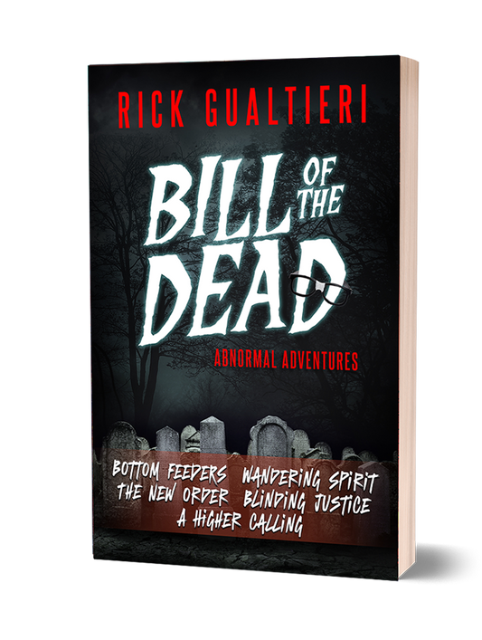 Bill of the Dead Abnormal Adventures Omnibus - A Horror Comedy (Paperback)