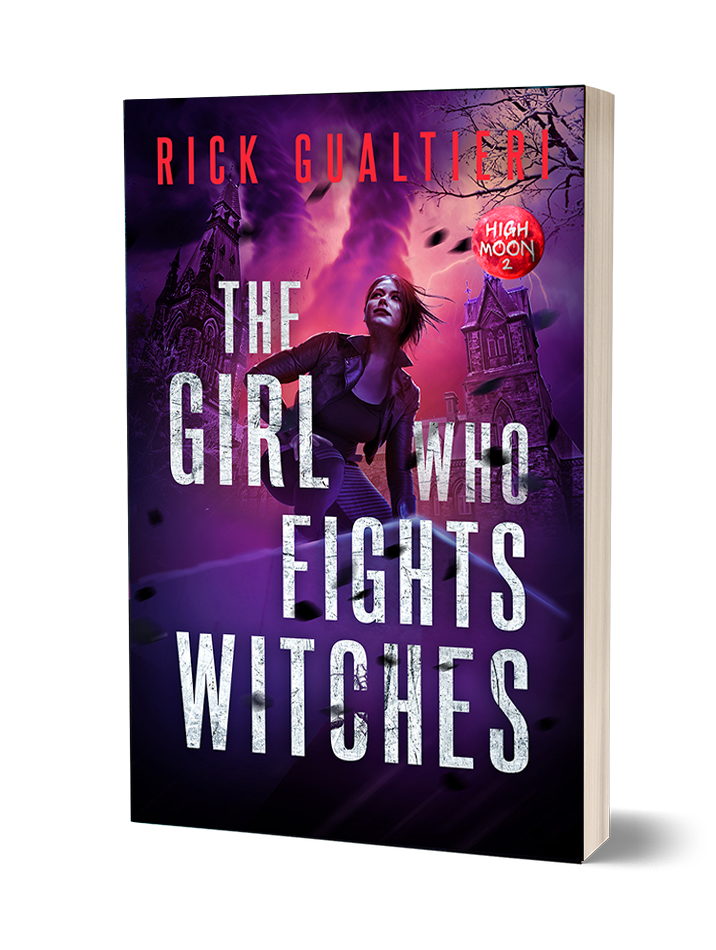 The Girl Who Fights Witches - A Fantasy Thriller (Paperback)