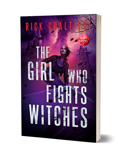 The Girl Who Fights Witches - A Fantasy Thriller (Paperback)
