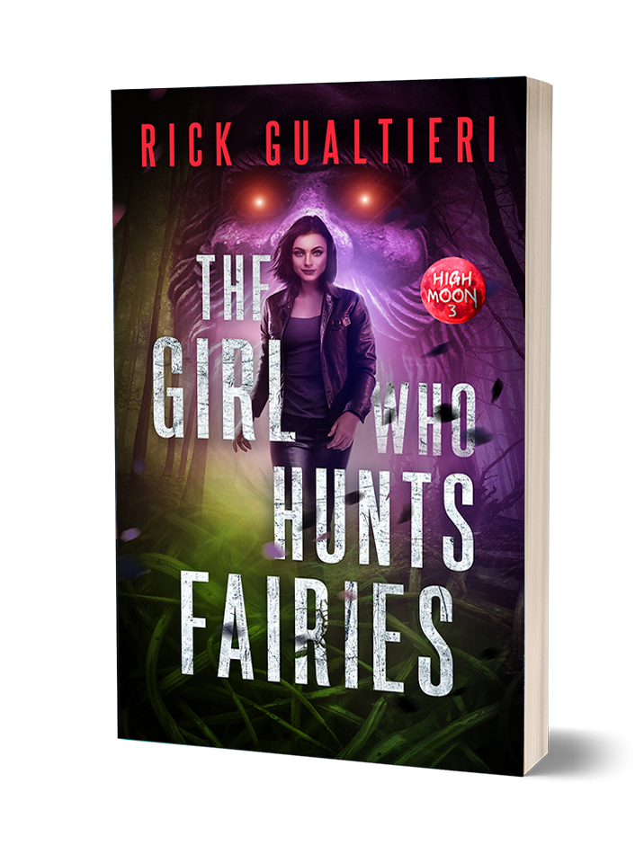 The Girl Who Hunts Fairies - A Fantasy Thriller (Paperback)