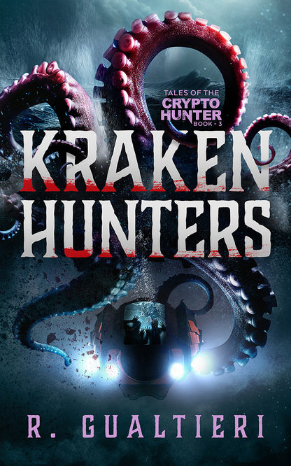 Kraken Hunters  -  A Kaiju Thriller (Paperback)