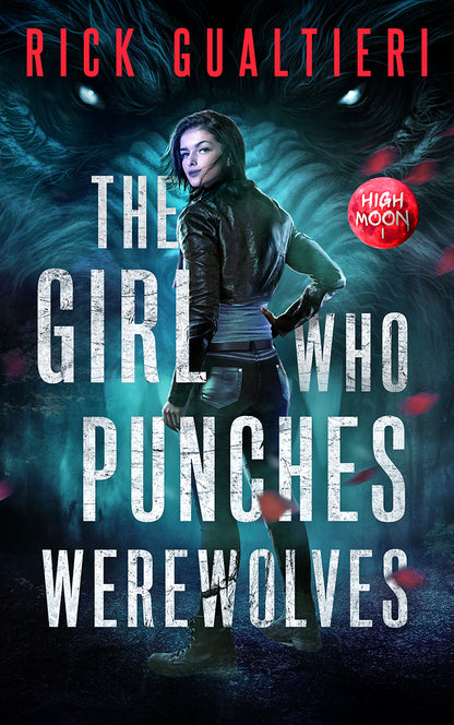 The Girl Who Punches Werewolves - A Fantasy Thriller (Paperback)