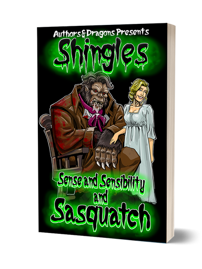 Sense & Sensibility & Sasquatch - A Horror Comedy (Paperback)